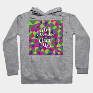 Gender is a Drag Hoodie